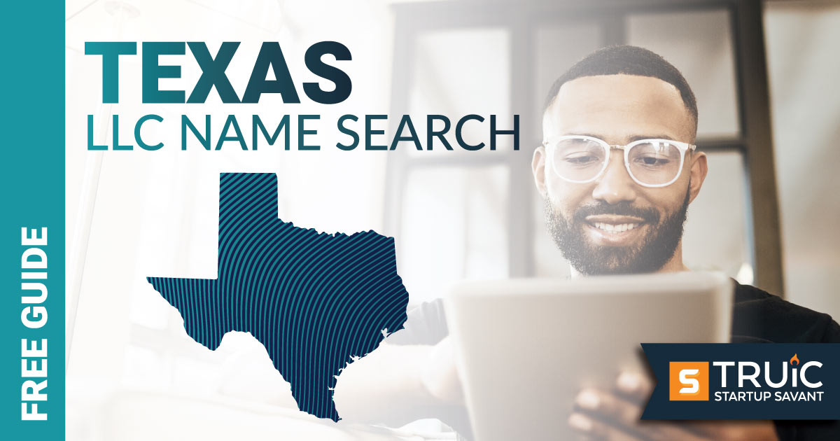 Learn how to complete a Texas LLC name search.