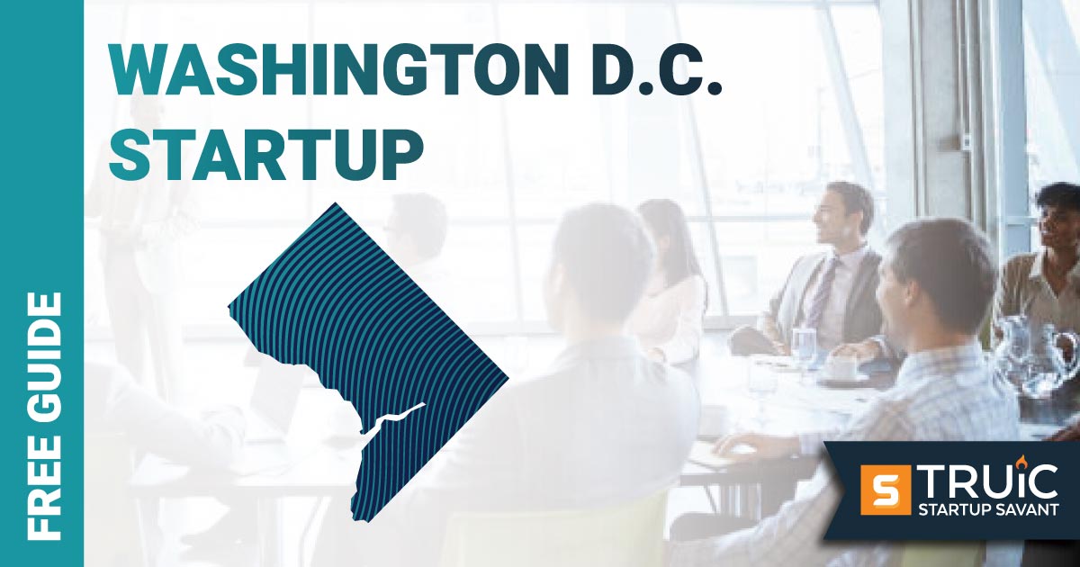 Outline of Washington D.C. with text saying, Start a Startup, over an image of entrepreneurs working at a startup office.