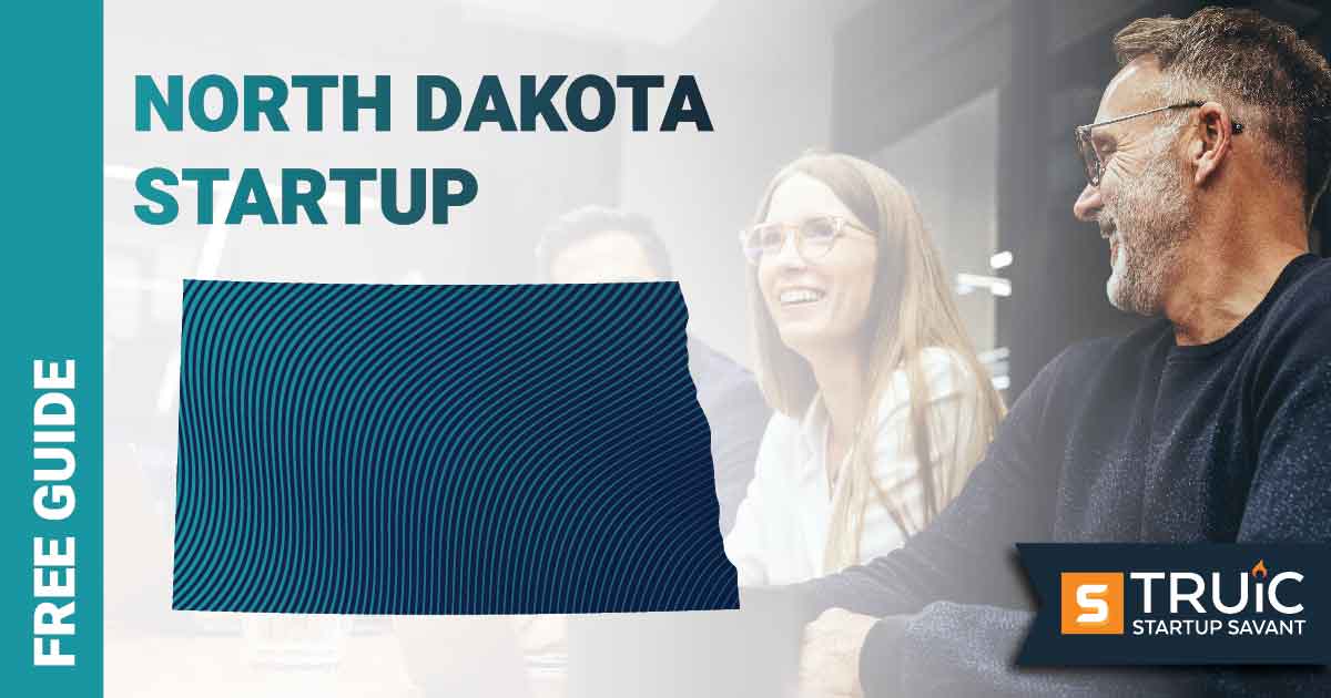 Outline of North Dakota with text saying, Start a Startup, over an image of entrepreneurs working at a startup office.