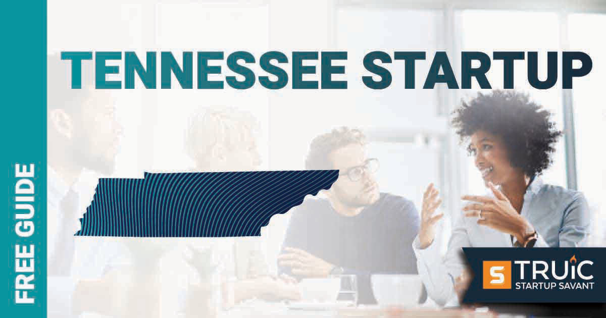 Outline of Tennessee with text saying, Start a Startup, over an image of entrepreneurs working at a startup office.