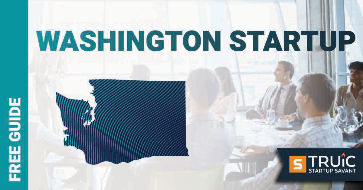Outline of Washington with text saying, Start a Startup, over an image of entrepreneurs working at a startup office.