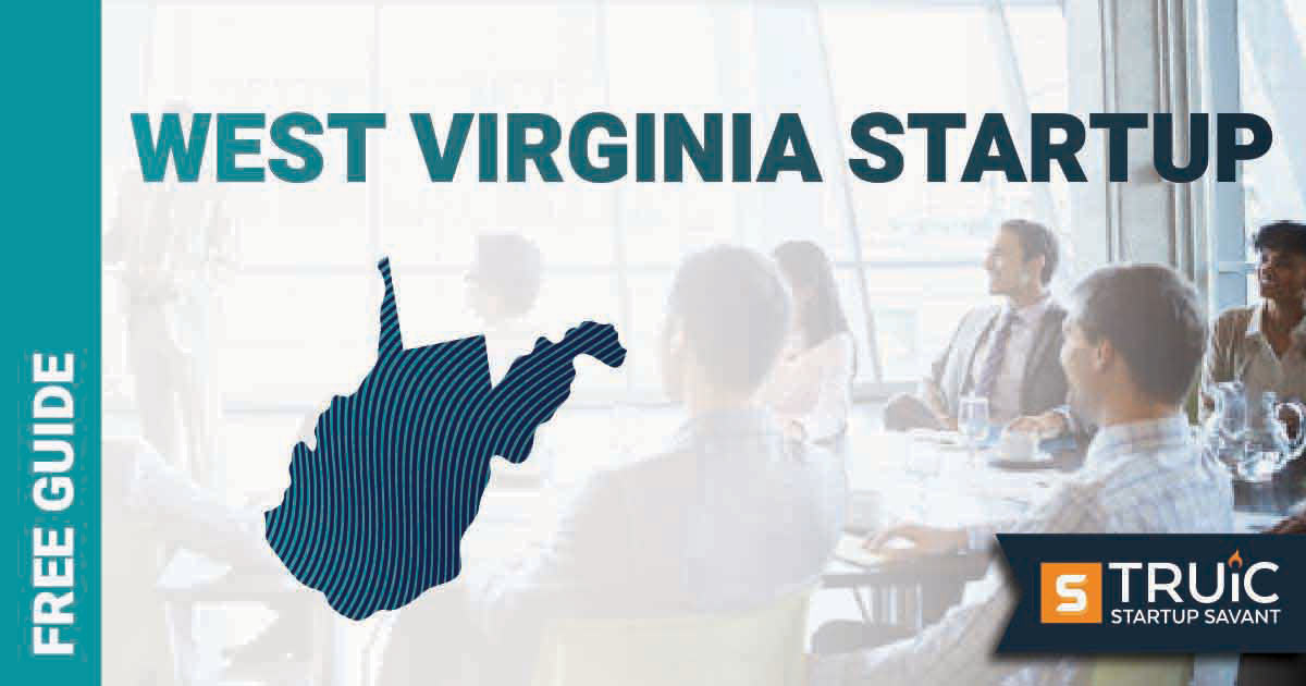Outline of West Virginia with text saying, Start a Startup, over an image of entrepreneurs working at a startup office.