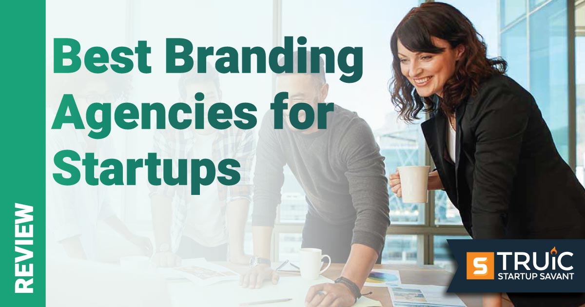 7 Best Branding Agencies for Startups | TRUiC