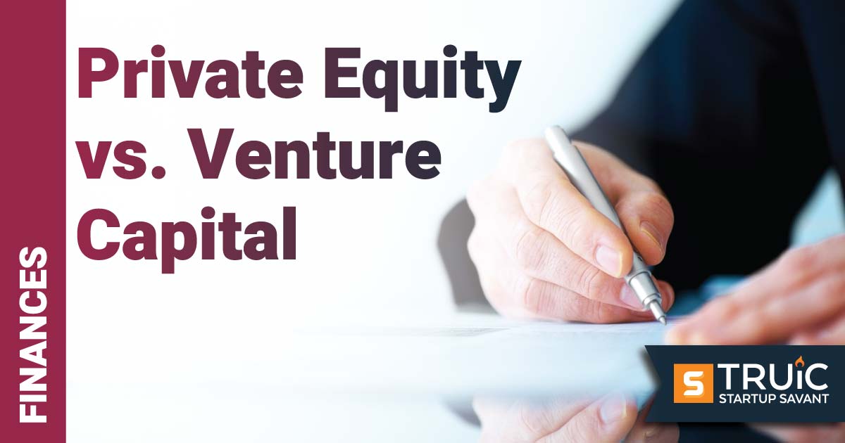 Private Equity vs. Venture Capital.