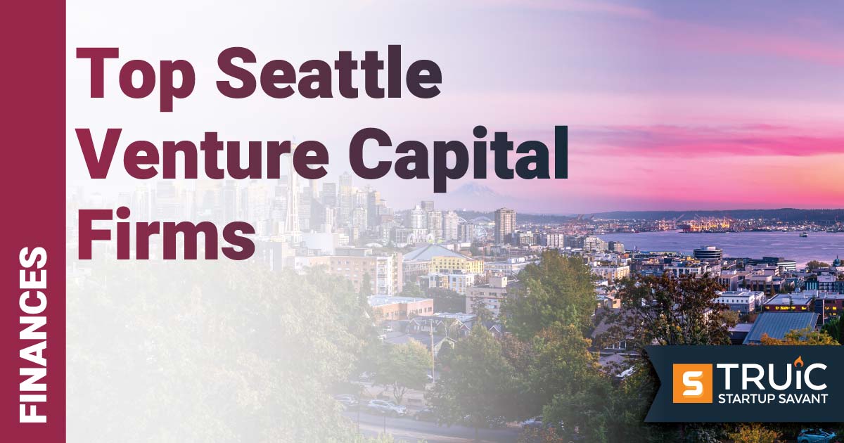 Top Venture Capital Firms in Seattle Article.