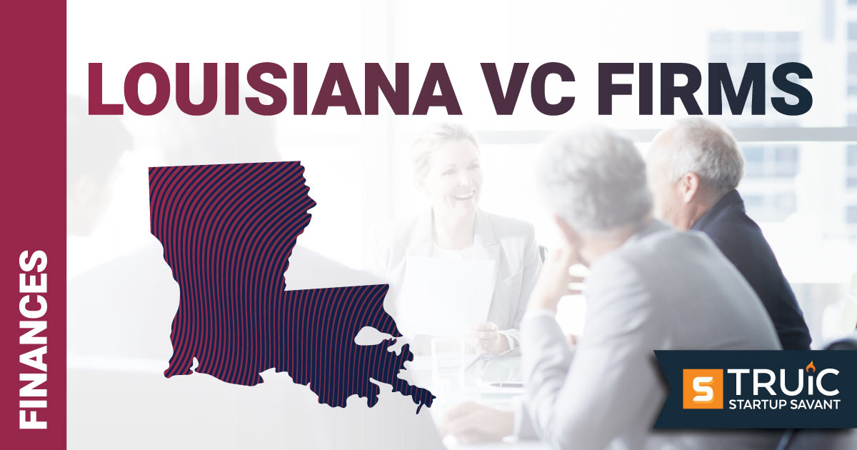 Top Venture Capital Firms in Louisiana Article.