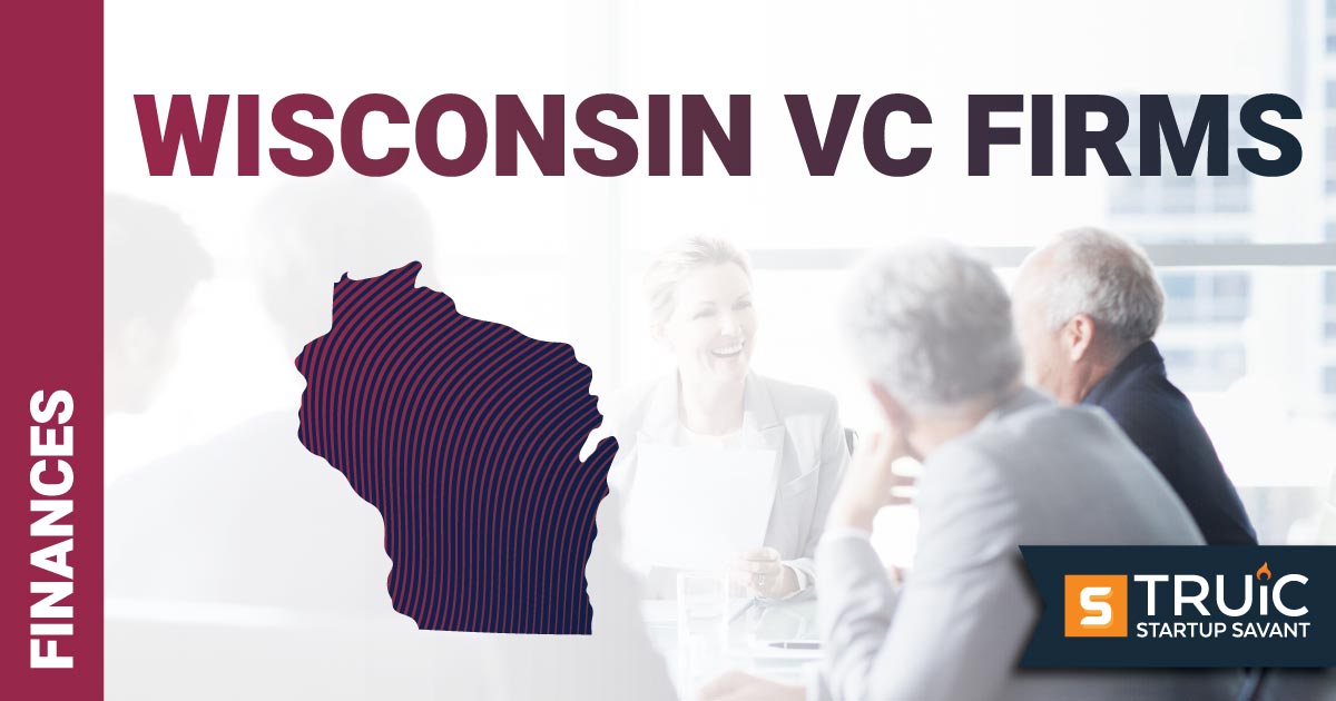 Top Venture Capital Firms in Wisconsin Article.